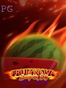 Descubra o Mundo de FruitNovaSuper60: Regras, Dicas e Seu Win